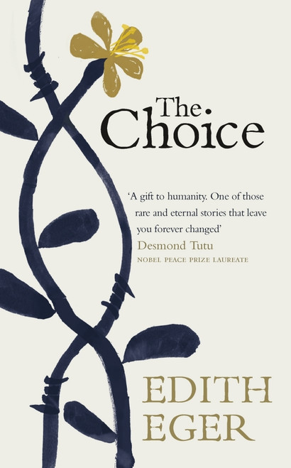 Edith Eger/ The Choice (Hardback)