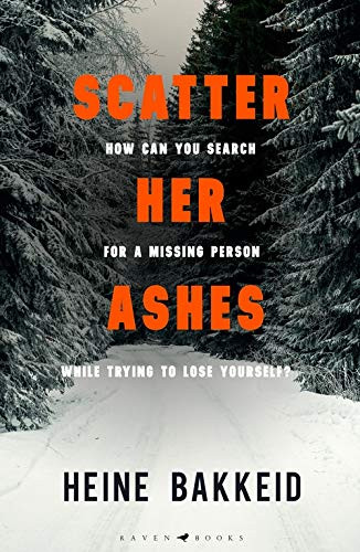 Heine Bakkeid /  Scatter Her Ashes (Hardback)