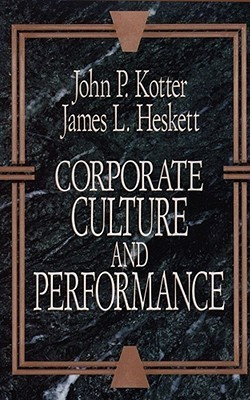 John P. Kotter / Corporate Culture and Performance (Hardback)