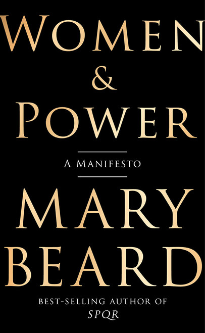 Mary Beard / Women & Power: A Manifesto (Hardback)