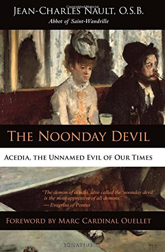 Jean-Charles Nault / The Noonday Devil (Large Paperback)