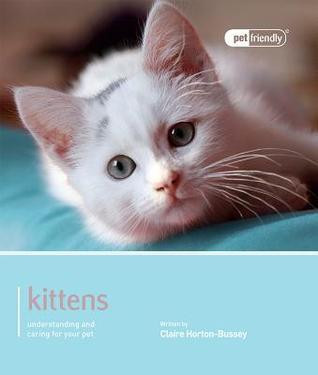 Claire Horton-Bussey / Kitten (Large Paperback)