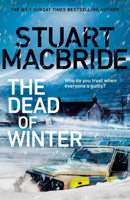 Stuart MacBride / The Dead of Winter (Large Paperback)