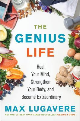 Max Lugavere / The Genius Life (Hardback)