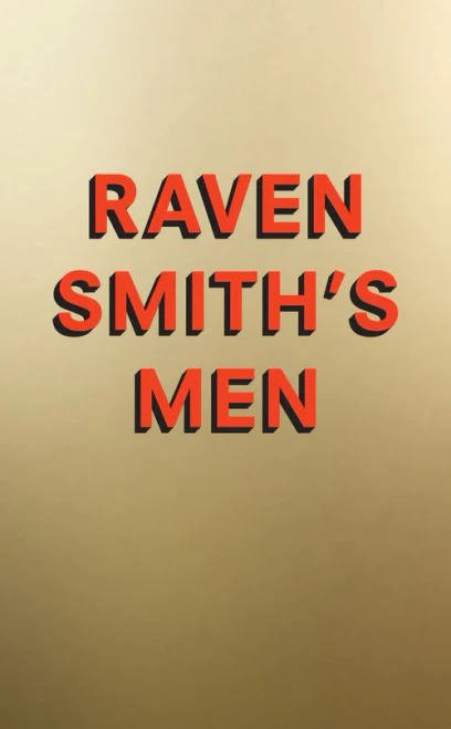 Raven Smith / Raven Smith's Men (Hardback)