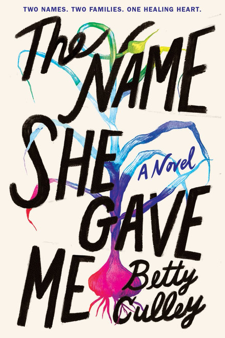Betty Culley / The Name She Gave Met (Hardback)