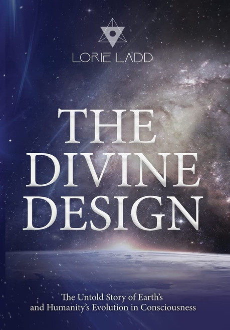 Lorie Ladd / The Divine Design (Hardback)