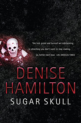 Denise Hamilton / Sugar Skull (Hardback)