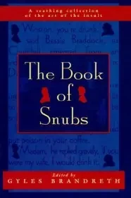 Gyles Brandreth / The Book of Snubs (Hardback)