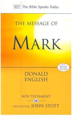 Donald English / The Message of Mark (Large Paperback)