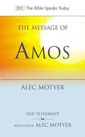 Alec Motyer / The Message of Amos (Large Paperback)