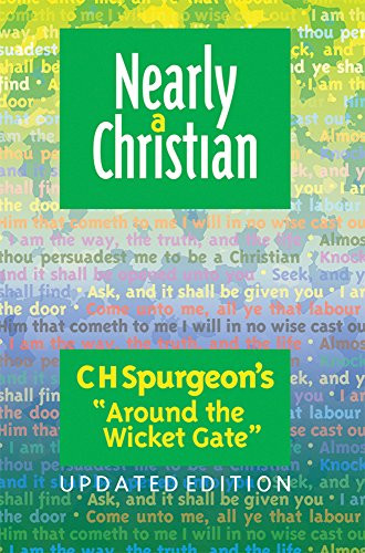 Charles Haddon Spurgeon / Around the Wicket Gate (Large Paperback)