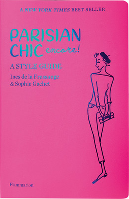 Inès de la Fressange / Parisian Chic Encore (Large Paperback)