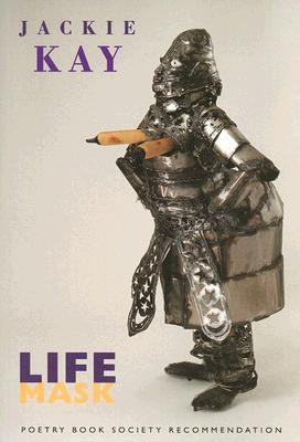 Jackie Kay / Life Mask (Large Paperback)