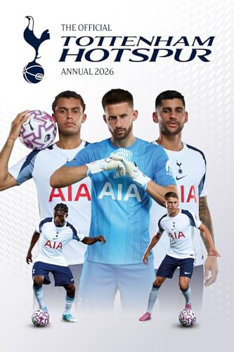 Tottenham Hotspur FC Official Annual 2026 (Children's Coffee Table book)