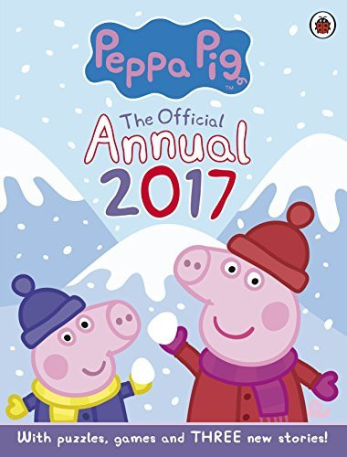 Peppa Pig: Official Annual 2017 (Children's Coffee Table book)