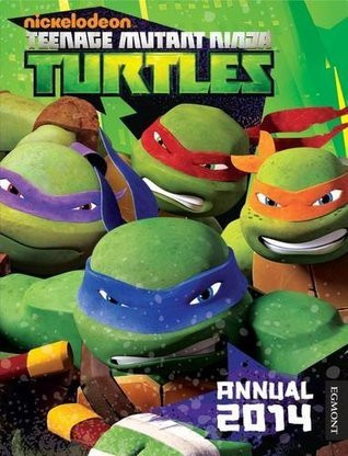 Teenage Mutant Ninja Turtles Annual 2014 (Children's Coffee Table book)