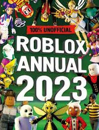 Unofficial Roblox Annual 2023 (Children's Coffee Table book)