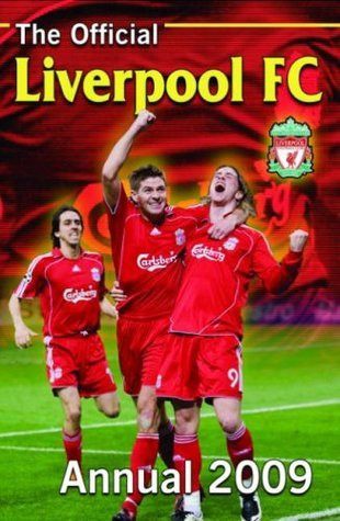Official Liverpool FC Annual 2009 (Children's Coffee Table book)