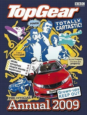 Top Gear: Official Annual 2009 (Children's Coffee Table book)