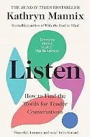 Kathryn Mannix / Listen: How to Find the Words for Tender Conversations (Large Paperback)