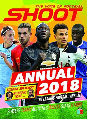 Shoot Annual 2018 (Children's Coffee Table book)