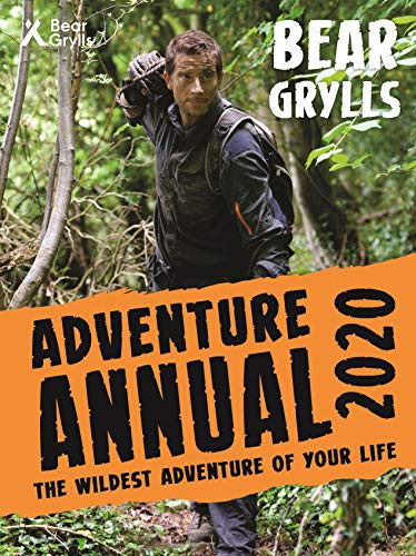 Bear Grylls Adventure Annual 2020 (Children's Coffee Table book)