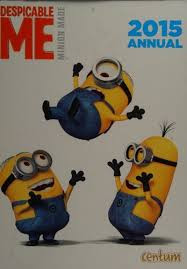 Despicable Me Annual 2015 (Children's Coffee Table book)
