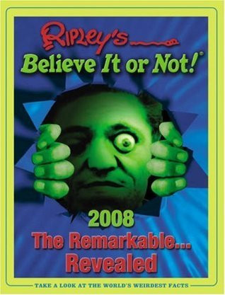 Ripley's Believe It or Not! 2008 (Children's Coffee Table book)
