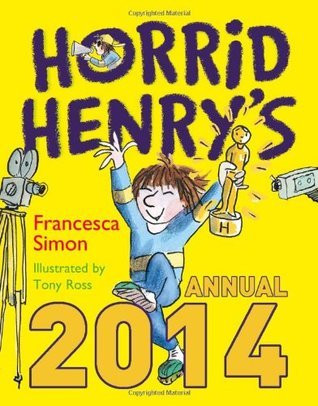 Horrid Henry's Annual 2014 (Children's Coffee Table book)