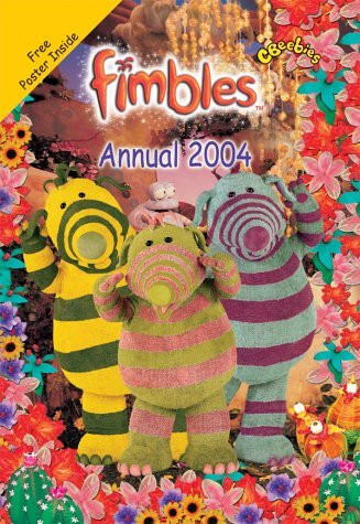 "Fimbles" Annual 2004 (Children's Coffee Table book)