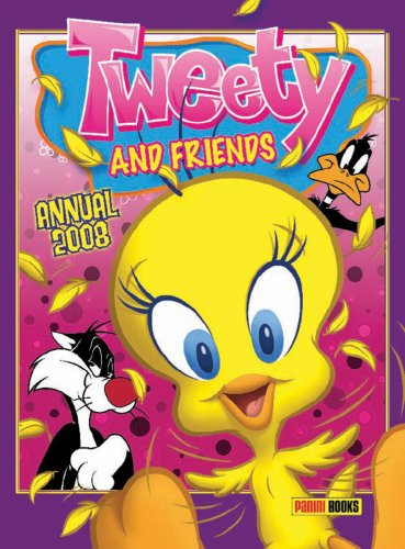 Tweety and Friends Annual 2008 (Children's Coffee Table book)