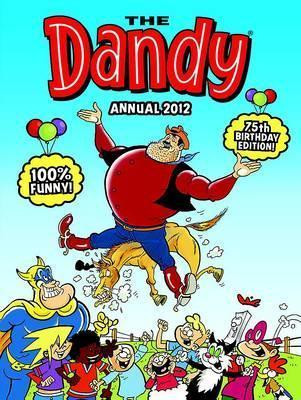 The Dandy Annual 2012 (Children's Coffee Table book)