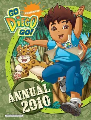 "Go, Diego, Go!" Annual 2010 (Children's Coffee Table book)