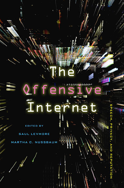 Levmore  (Editor) / The Offensive Internet (Large Paperback)