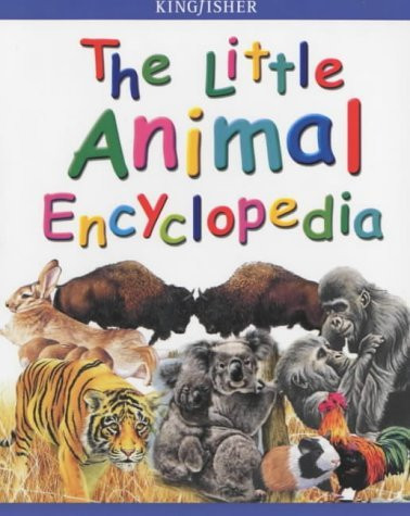 Jon Kirkwood / The Little Animal Encyclopedia (Large Paperback)