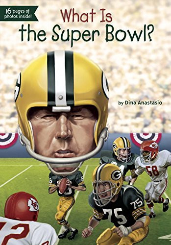 Dina Anastasio / What Is the Super Bowl? (Large Paperback)