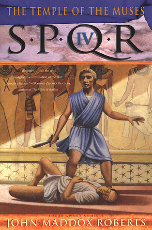 John Maddox Roberts / The Temple of the Muses (Large Paperback)