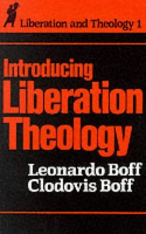 Leonardo Boff / Introducing Liberation Theology (Large Paperback)