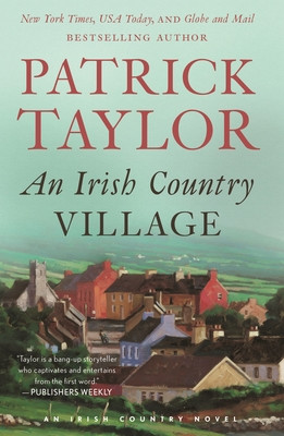 Patrick Taylor / Irish Country Village (Large Paperback)