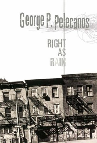 George P. Pelecanos / Right as Rain (Large Paperback)
