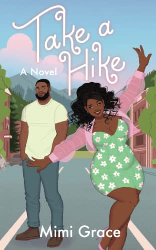 Mimi Grace  / Take a Hike (Large Paperback)