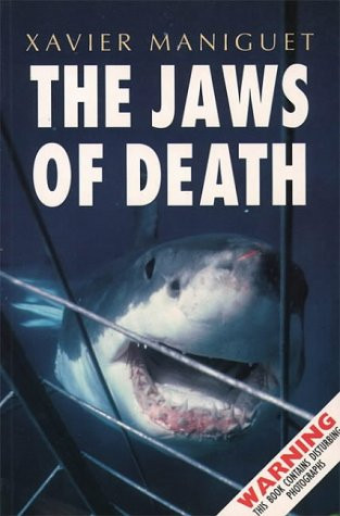 XAVIER. MANIGUET / The Jaws of Death (Large Paperback)