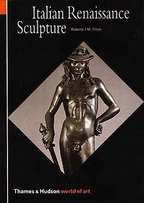 Roberta Olson / Italian Renaissance Sculpture  (Large Paperback)