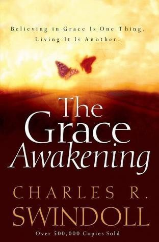 Charles R. Swindoll / The Grace Awakening (Large Paperback)