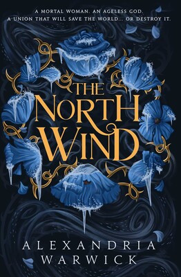 Alexandria Warwick / The North Wind (Hardback)