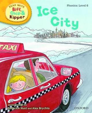 Roderick Hunt / Ice City (Hardback)