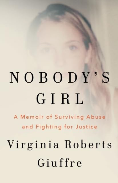 Virginia Roberts Giuffre / Nobody's Girl (Hardback)