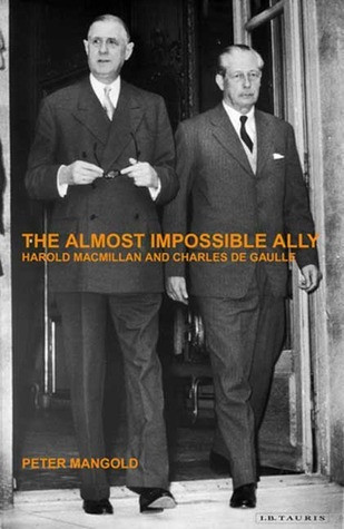 Peter Mangold / The Almost Impossible Ally (Hardback)