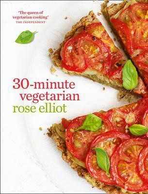 Rose Elliot / 30-Minute Vegetarian (Coffee Table Book)
